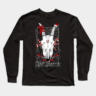 Hail Santa! Long Sleeve T-Shirt